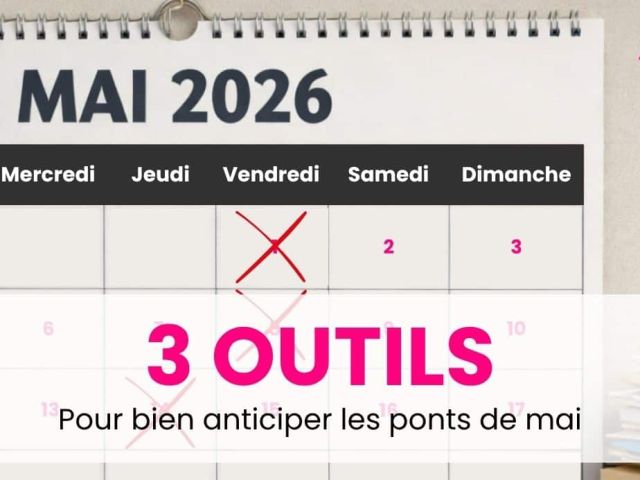3 outils pour ne plus finir ses journees sous l eau avant les ponts de mai