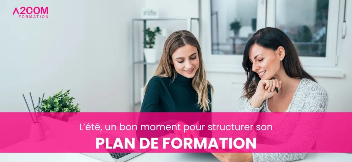 anticipez votre plan de formation avec a2com formation