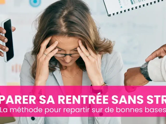 preparer sa rentree sans stress avec a2com formation